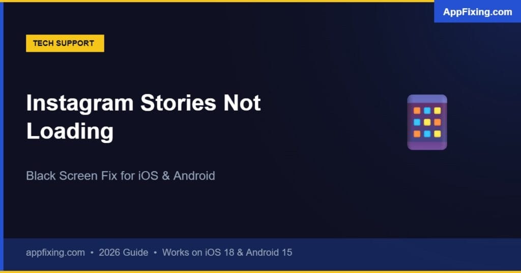 Instagram Stories not loading or black screen fix for iPhone iOS 18 and Android