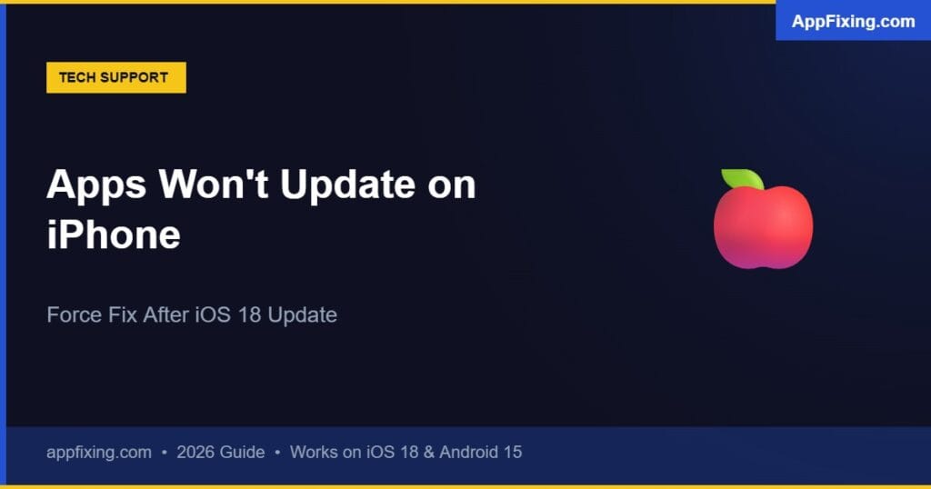 Apps Won't Update on iPhone after iOS 18? Here's How to Force Fix It (2026) Apps not updating on iPhone after iOS 18 - how to force fix App Store stuck