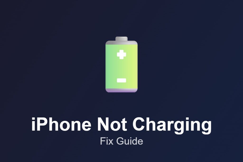 How to Fix iPhone Not Charging – 7 Working Solutions (2026) iphone charging 2