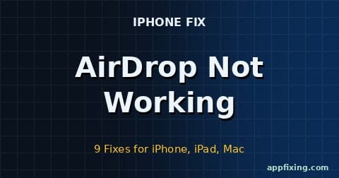 AirDrop not working — 9 fixes for iPhone, iPad, Mac