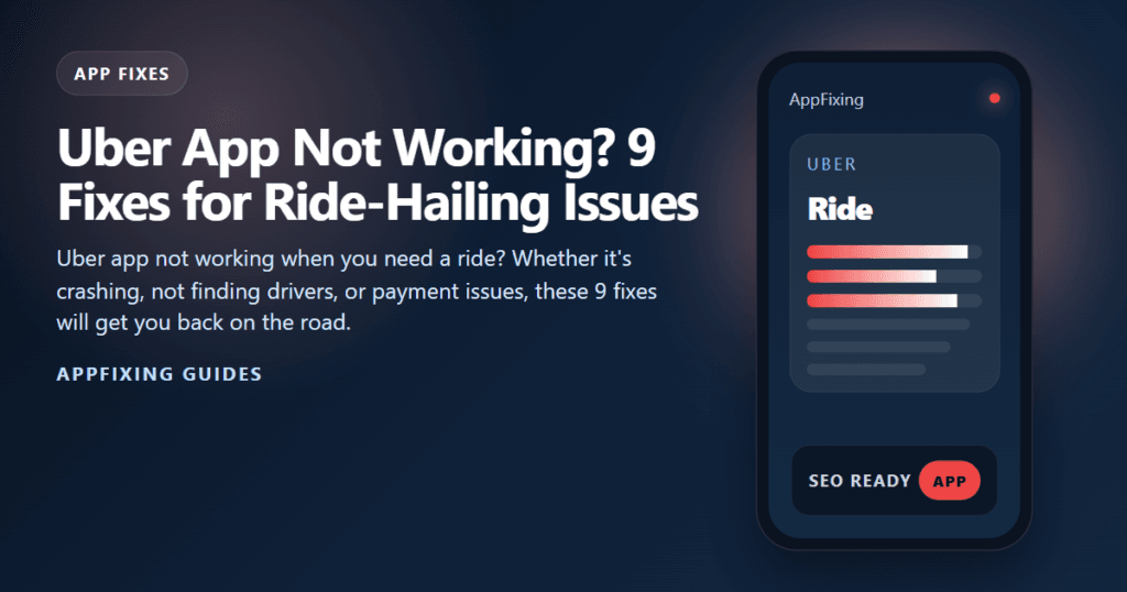 Uber App Not Working? 9 Fixes for Ride-Hailing Issues